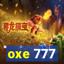 oxe 777